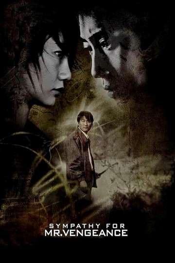 Sympathy For Mr Vengeance Stream Sympathy For Mr Vengeance Stream