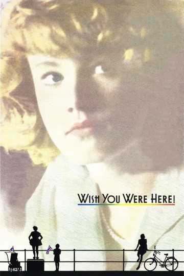Wish You Were Here Poster