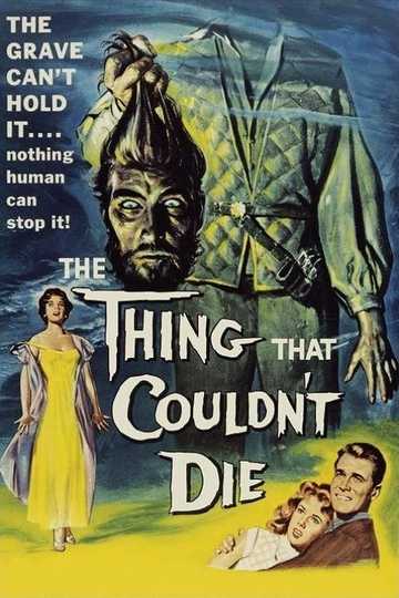 The Thing That Couldn't Die Poster