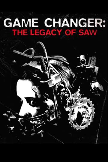 Game Changer: The Legacy of Saw Poster