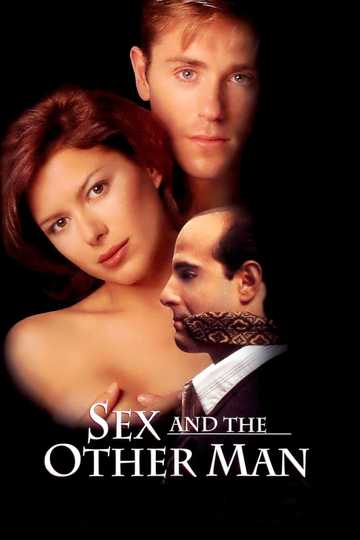 Sex And The Other Man 1997 Movie Moviefone 