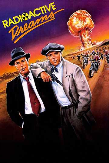 Radioactive Dreams Poster