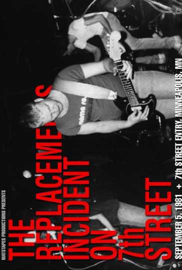 The Replacements: Incident on 7th Street Poster