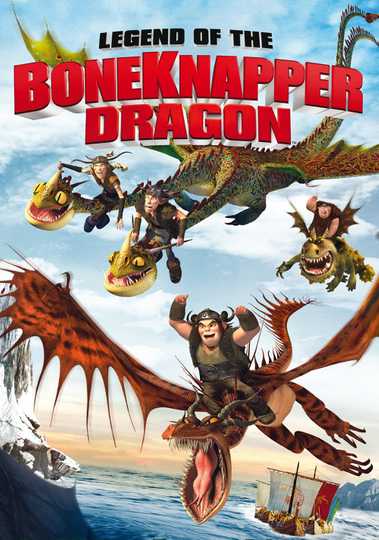 Legend of the BoneKnapper Dragon Poster