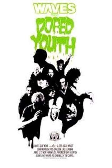 Doped Youth Poster