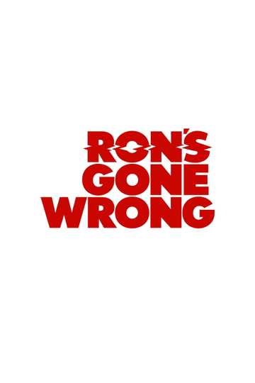 Ron's Gone Wrong Poster