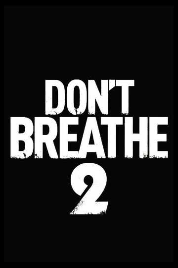 Don't Breathe 2 Poster