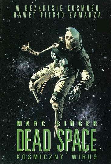 Dead Space 1991 Cast And Crew Moviefone