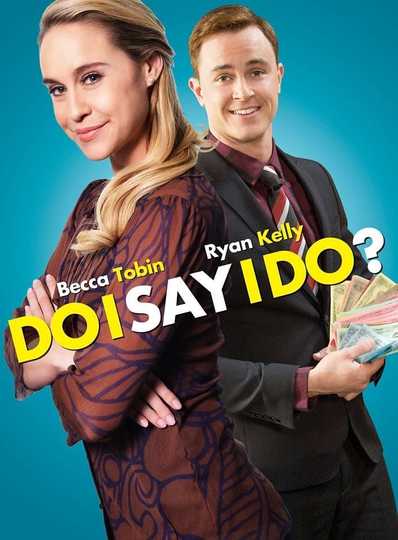 Do I Say I Do? Poster