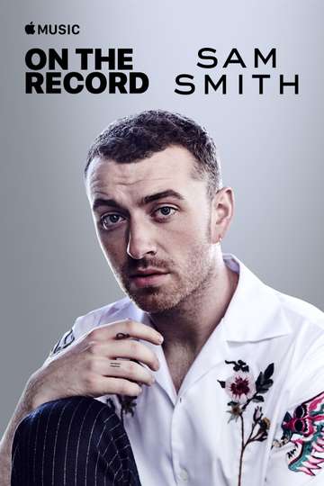 On the Record Sam Smith  The Thrill of It All Poster