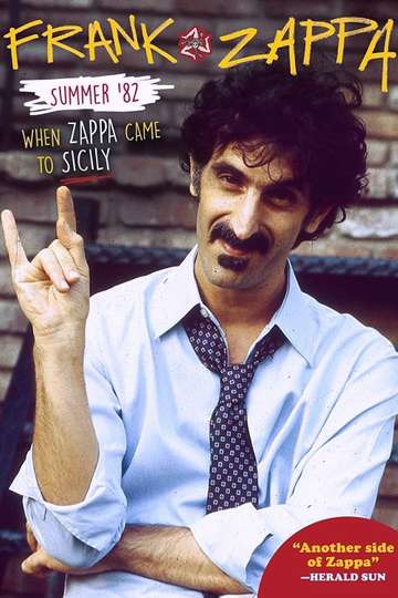 Frank Zappa  Summer 82 When Zappa Came to Sicily Poster