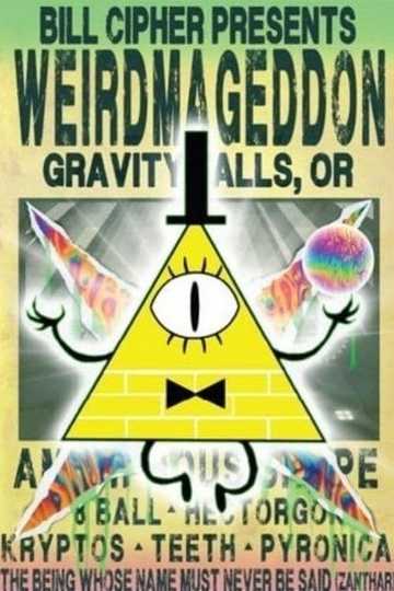 Gravity Falls: Weirdmageddon Poster