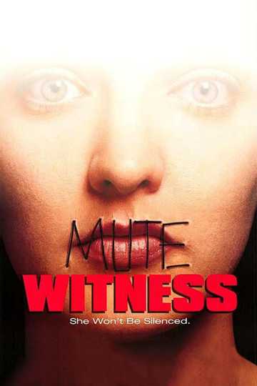 Mute Witness Poster