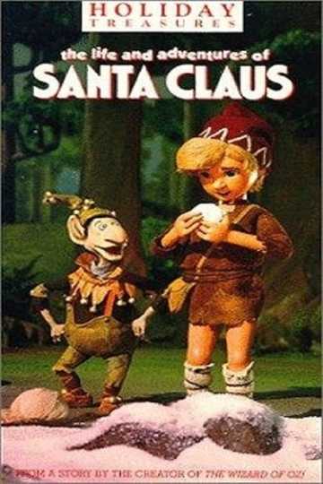 The Life & Adventures of Santa Claus Poster