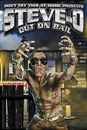 Steve-O: Out on Bail Poster
