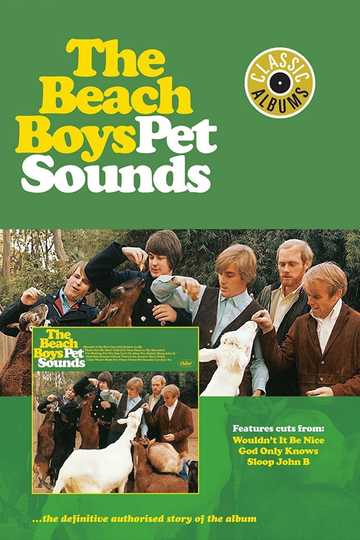 Classic Albums: The Beach Boys - Pet Sounds Poster