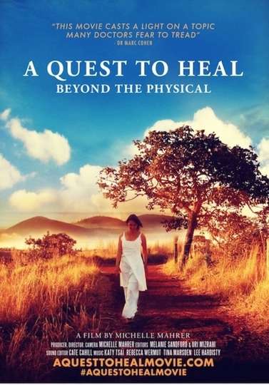 A Quest to Heal Beyond the Physical Poster