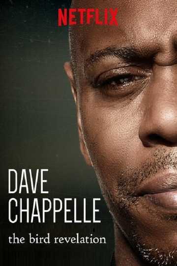 Dave Chappelle: The Bird Revelation Poster
