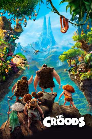 The Croods 13 Stream And Watch Online Moviefone