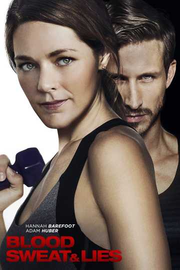 Blood, Sweat and Lies Poster