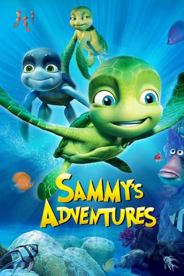 A Turtle's Tale: Sammy's Adventures Poster