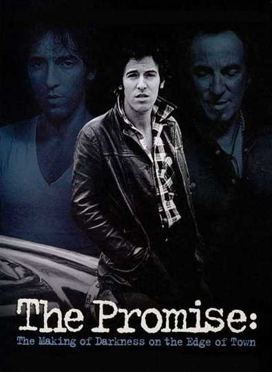 Bruce Springsteen: The Promise - The Making of Darkness on the Edge of Town Poster