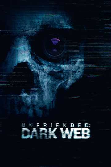 Unfriended: Dark Web Poster
