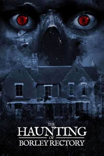 The Haunting of Borley Rectory Poster