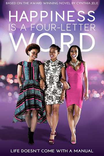 Happiness Is A Four Letter Word Happiness is a Four-Letter Word - Movie | Moviefone