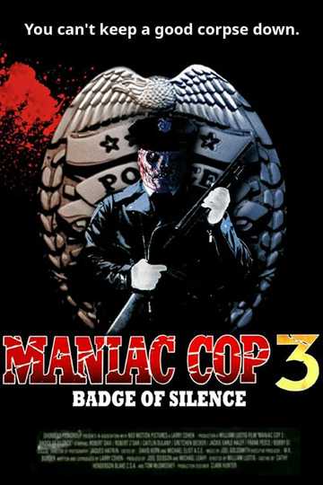 Maniac Cop 3: Badge of Silence Poster