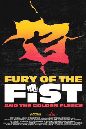 Fury Of The Fist And The Golden Fleece Fury of the Fist and the Golden Fleece (2018) - Movie | Moviefone