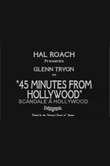 45 Minutes from Hollywood Poster