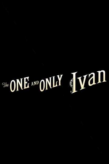 The One and Only Ivan Poster