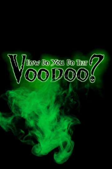 How do you do that Voodoo Poster