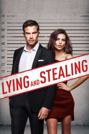 Lying and Stealing Poster