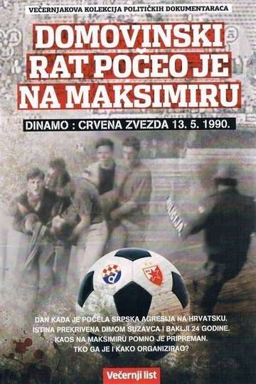 FC Dinamo FC Red Star  The War of Liberation Began at Maksimir Stadium Poster