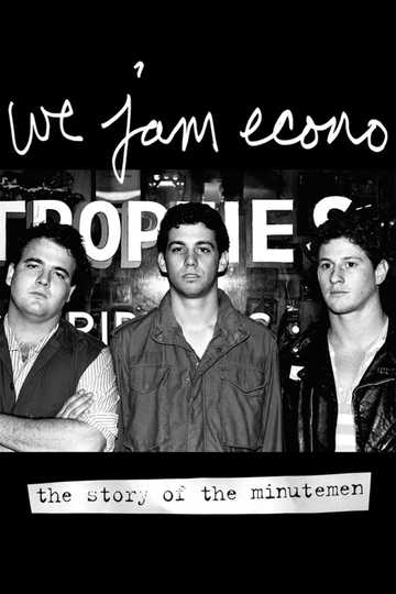 We Jam Econo: The Story of the Minutemen Poster