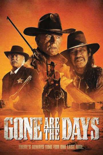 Gone Are the Days Poster