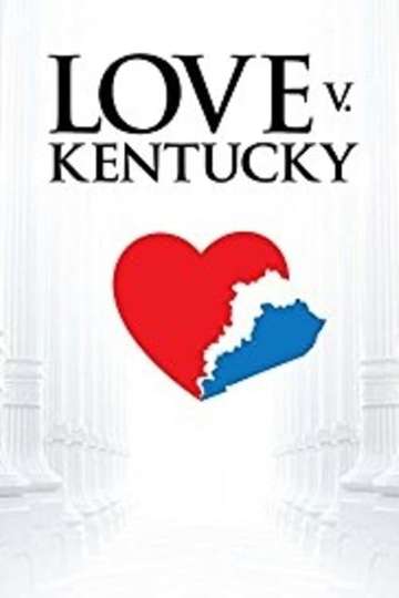 Love v Kentucky Poster