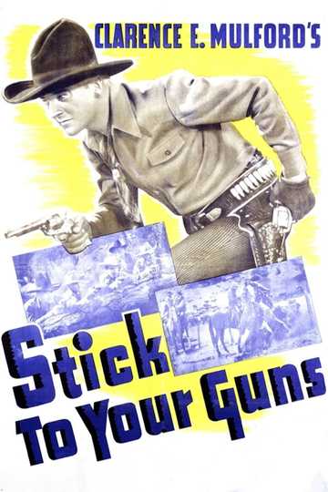 Stick to Your Guns Poster