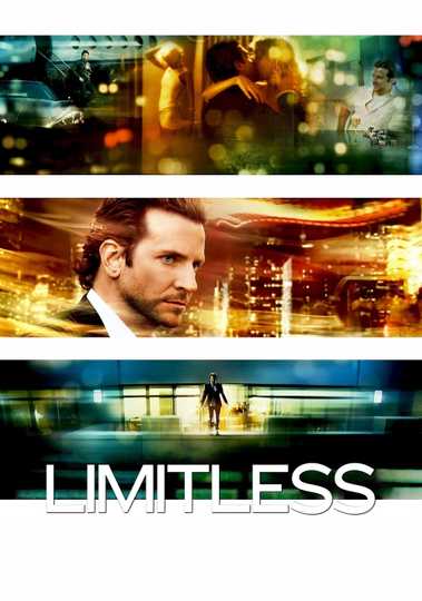 Limitless (2011) - Stream and Watch Online | Moviefone