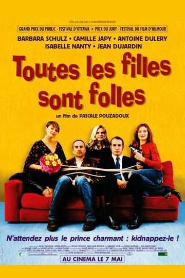 Toutes les filles sont folles Poster
