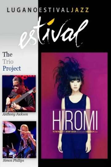 Hiromi the Trio Project  Estival Jazz Lugano