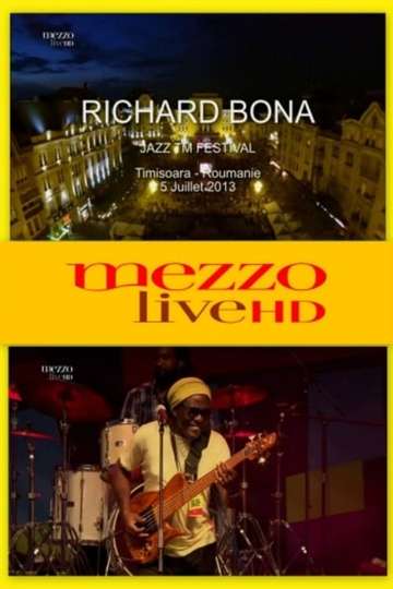 Richard Bona - Jazz  Festival Timisoara