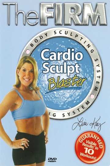 The Firm Body Sculpting System - Cardio Sculpt Blaster Poster