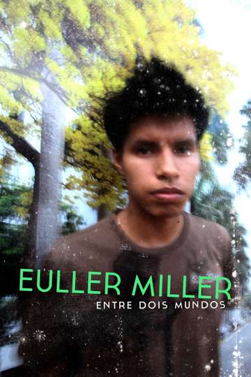 Euller Miller Between Two Worlds Poster