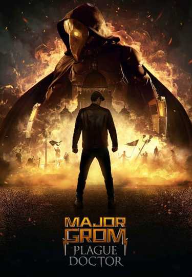 Major Grom: Plague Doctor Poster