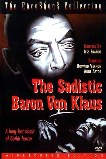 The Sadistic Baron Von Klaus Poster