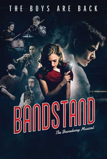 Bandstand: The Broadway Musical Poster
