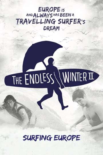 The Endless Winter II Surfing Europe
